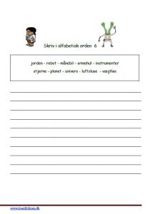 Elevopgave: Skriv ordene i alfabetisk orden. Rummet