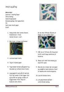 Undervisning i billedkunst akrylmaling Lag på lag