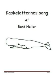 Elevopgaver til kaskelotternes sang af Bent Haller.