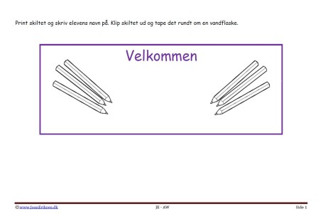 Flaskeskilt til 1. skoledag. Velkommen.