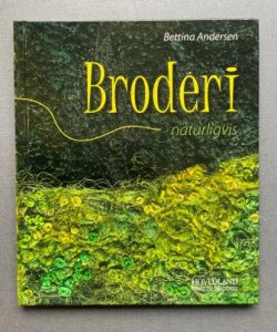 Bettina Andersen: Broderi naturligvis