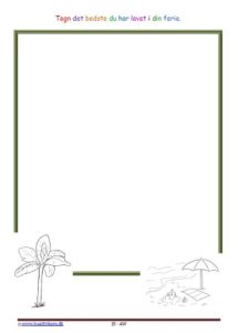 Elevopgave til 1. skoledag og 1. dag efter en ferie.