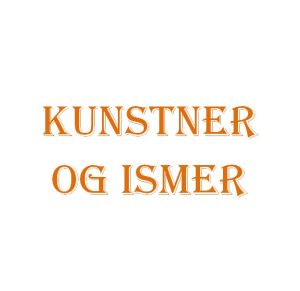 Opgaver til kunstner og Ismer i billedkunst