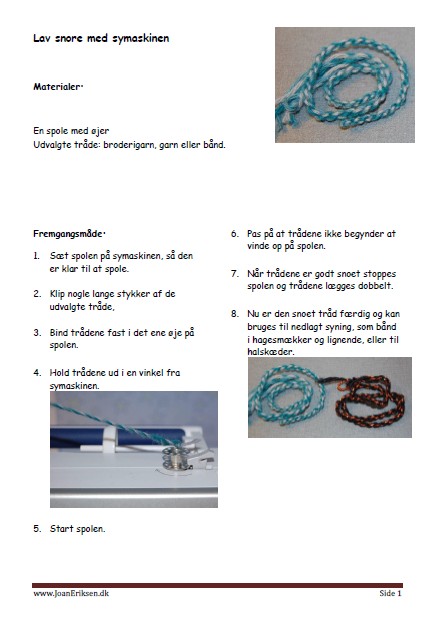 Lav snoet snore med spolen på symaskinen.